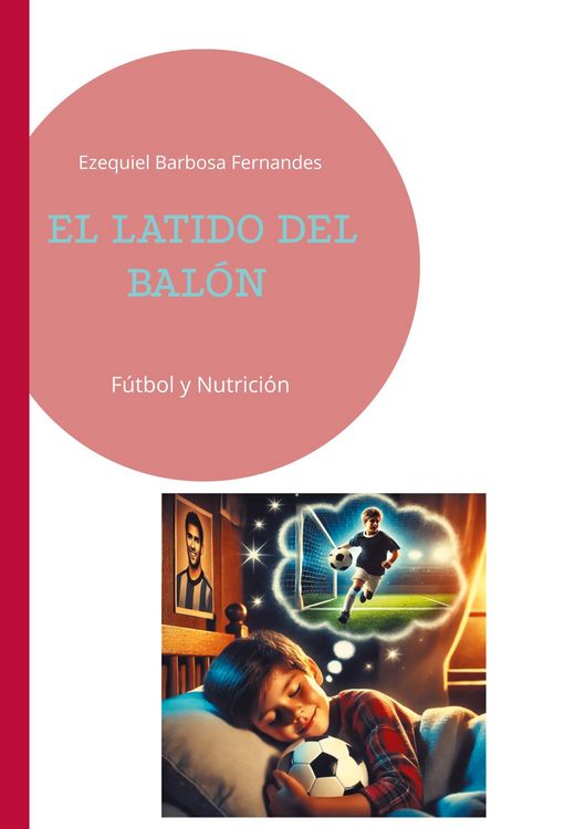 Produktbild: El latido del bal&oacute;n