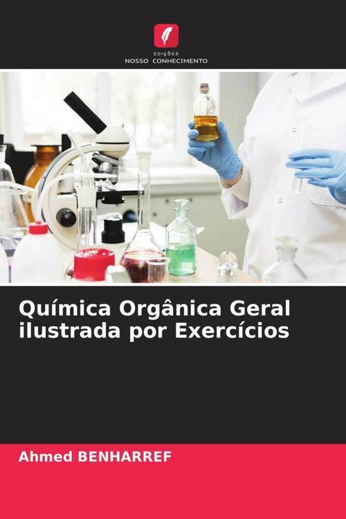 Produktbild: Qu&iacute;mica Org&acirc;nica Geral ilustrada por Exerc&iacute;cios