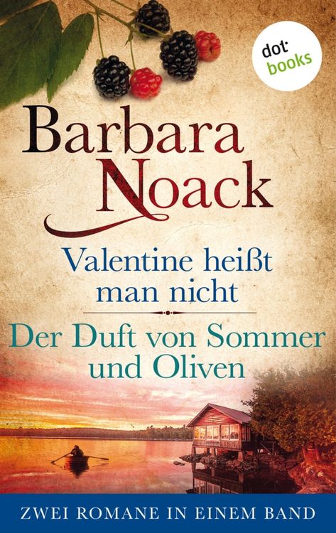 Produktbild: Valentine hei&szlig;t man nicht & Der Duft von Sommer und Oliven