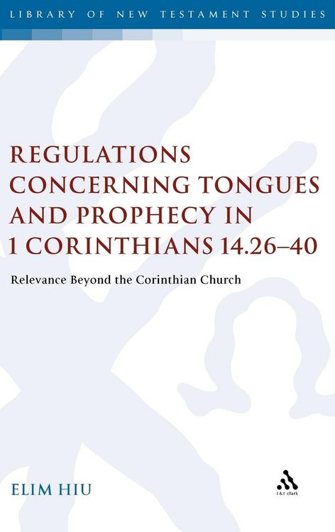 Produktbild: Regulations Concerning Tongues and Prophecy in 1 Corinthians 14.26-40