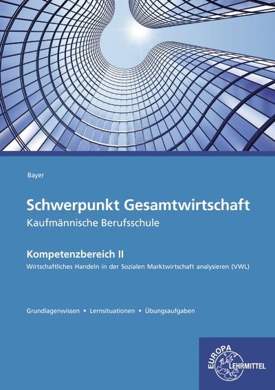 Produktbild: Schwerpunkt Gesamtwirtschaft Kaufm. Berufsschule