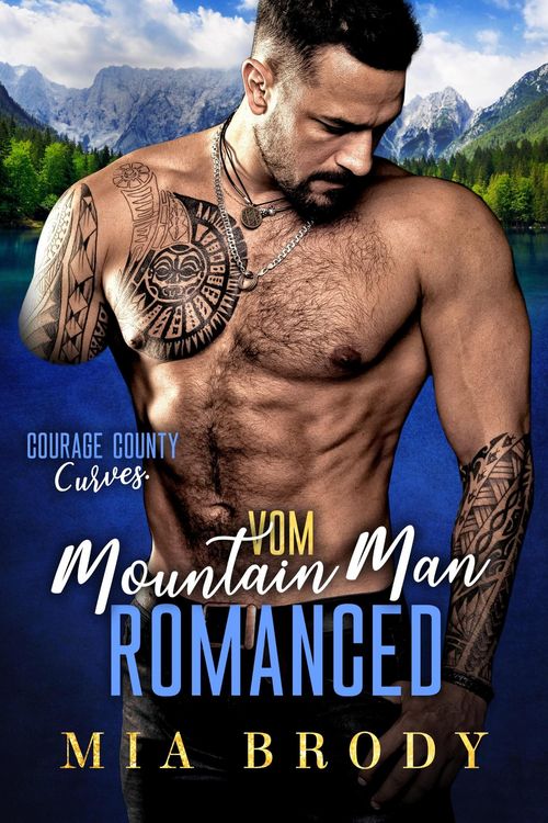 Produktbild: Vom Mountain Man Romanced (Courage County Kurven, #4)
