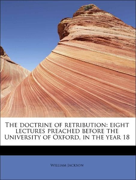Produktbild: Jackson, W: Doctrine of retribution: eight lectures preached
