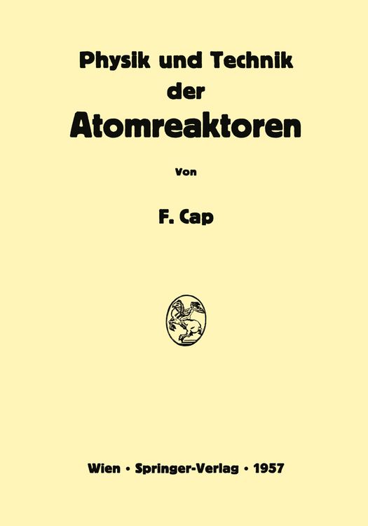 Produktbild: Physik und Technik der Atomreaktoren