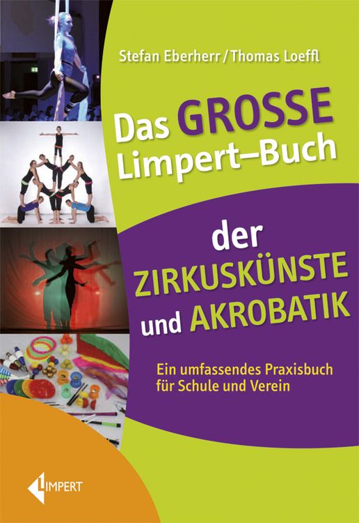 Produktbild: Das gro&szlig;e Limpert-Buch der Zirkusk&uuml;nste