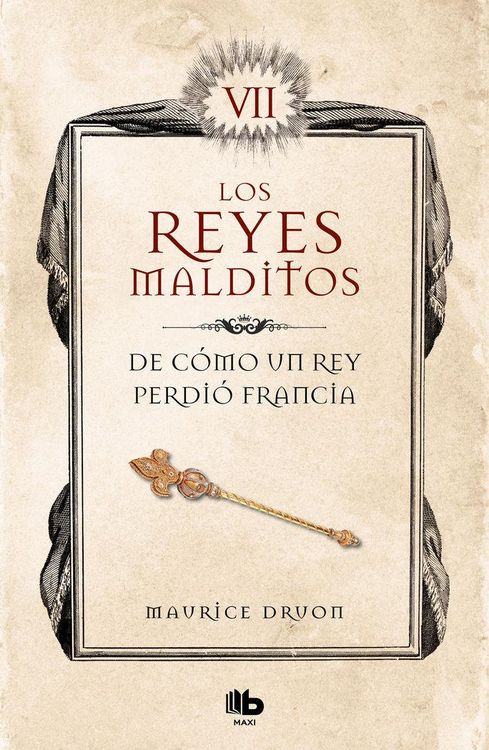 Produktbild: De c&oacute;mo un rey perdi&oacute; Francia