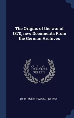 Produktbild: The Origins of the war of 1870, new Documents From the German Archives