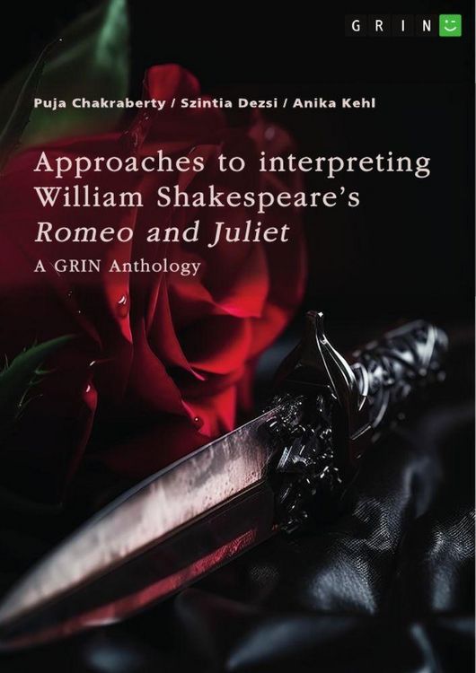 Produktbild: Approaches to interpreting William Shakespeare's "Romeo and Juliet". Sonnet no.116, the role of visual perception, and the death reasons