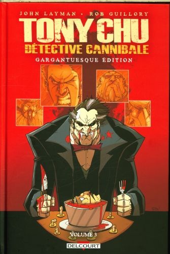 Produktbild: Tony Chu, d&eacute;tective cannibale : Gargantuesque &eacute;dition. Tome 3