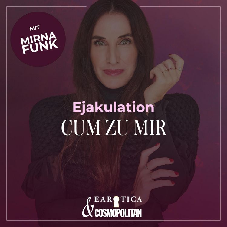 Produktbild: Ejakulation (Mirna macht's by COSMOPOLITAN)
