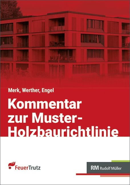 Produktbild: Kommentar zur Muster-Holzbaurichtlinie (MHolzBauRL)