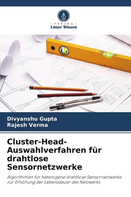 Produktbild: Cluster-Head-Auswahlverfahren f&uuml;r drahtlose Sensornetzwerke