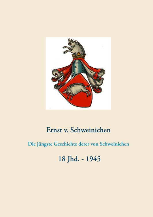 Produktbild: Die j&uuml;ngste Geschichte derer von Schweinichen