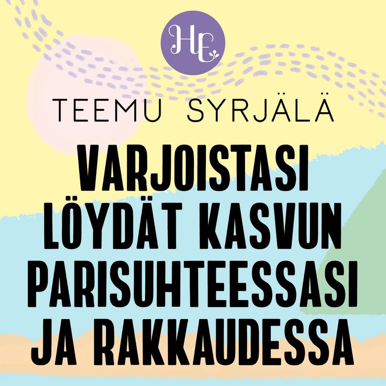 Produktbild: Varjoistasi l&ouml;yd&auml;t kasvun rakkauteen ja syvemp&auml;&auml;n suhteeseen