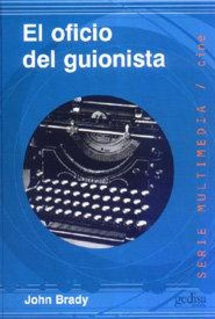 Produktbild: El oficio del guionista : entrevistas con cuatro prestigiosos guionistas
