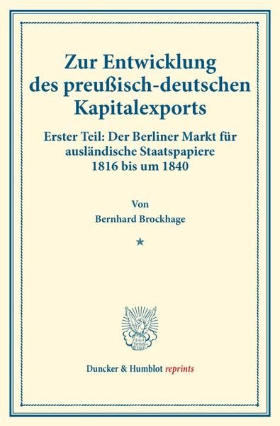 Produktbild: Zur Entwicklung des preu&szlig;isch-deutschen Kapitalexports.