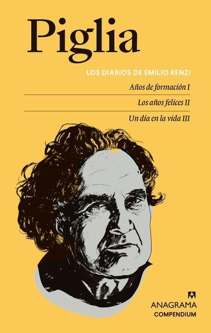 Produktbild: Los Diarios de Emilio Renzi. A&ntilde;os de Formacion I; Los A&ntilde;os Felices II; Un Dia En La Vida III