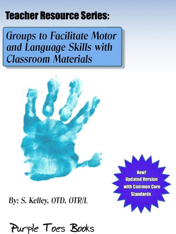 Produktbild: Groups to Facilitate Motor and Language Skills with Classroom Materials (Teachers Resource Series, #1)