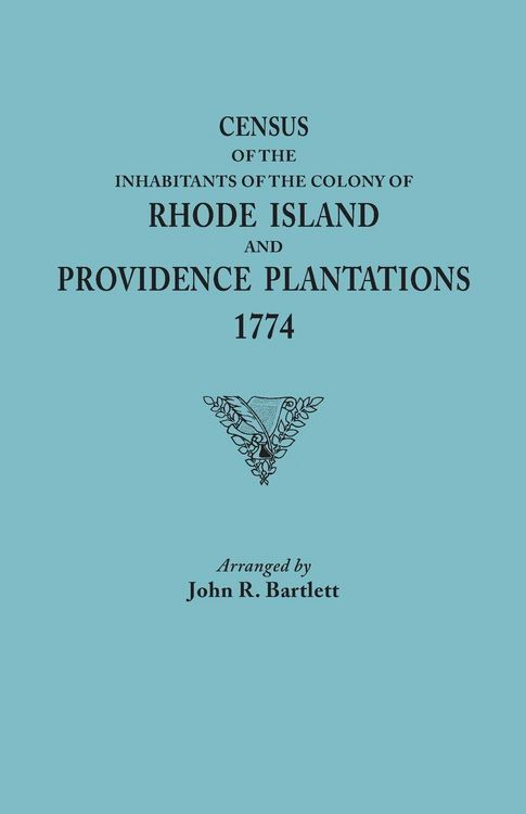 Produktbild: Census of the Inhabitants of the Colony of Rhode Island and Providence Plantations, 1774