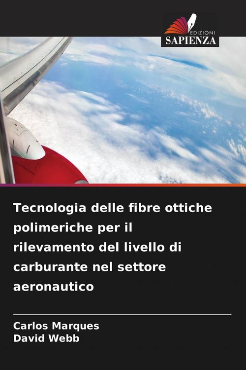 Produktbild: Tecnologia delle fibre ottiche polimeriche per il rilevamento del livello di carburante nel settore aeronautico