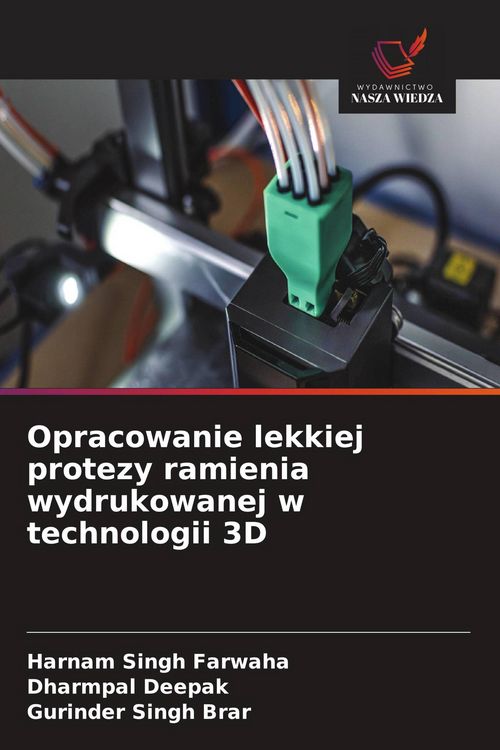 Produktbild: Opracowanie lekkiej protezy ramienia wydrukowanej w technologii 3D