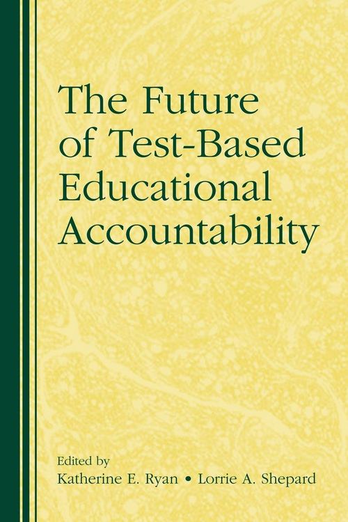 Produktbild: The Future of Test-Based Educational Accountability
