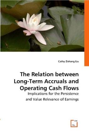 Produktbild: Zishang, C: The Relation between Long-Term Accruals and Oper