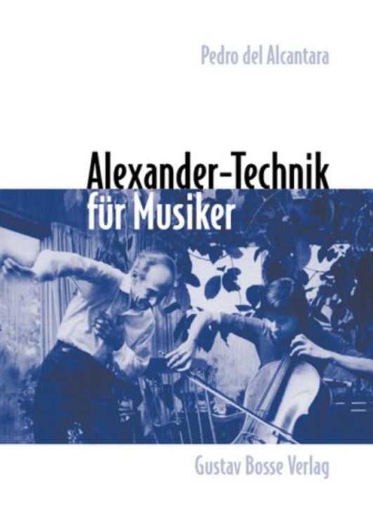 Produktbild: Alexander-Technik f&uuml;r Musiker