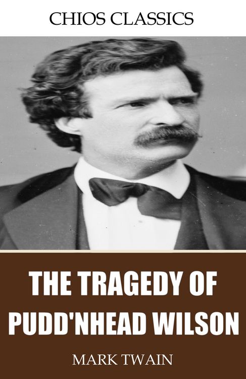 Produktbild: The Tragedy of Pudd'nhead Wilson