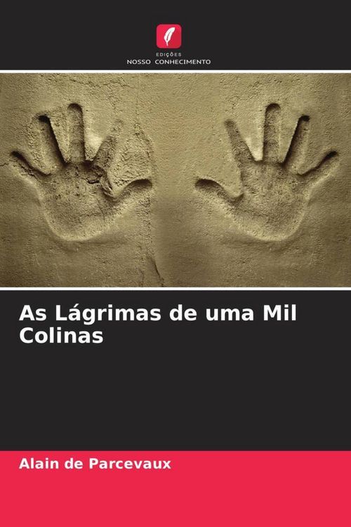 Produktbild: As L&aacute;grimas de uma Mil Colinas