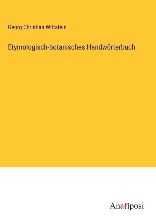 Produktbild: Etymologisch-botanisches Handw&ouml;rterbuch