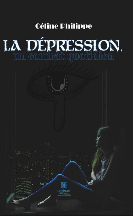 Produktbild: La d&eacute;pression, un combat quotidien