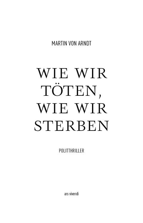 Produktbild: Wie wir t&ouml;ten, wie wir sterben - Shortlist Crime Cologne Award 2022
