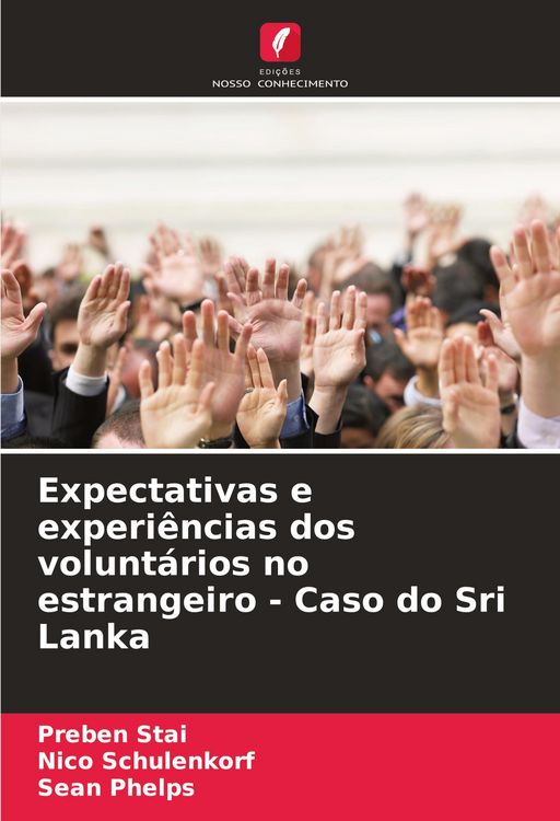 Produktbild: Expectativas e experi&ecirc;ncias dos volunt&aacute;rios no estrangeiro - Caso do Sri Lanka