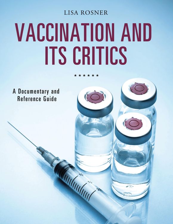 Produktbild: Vaccination and Its Critics