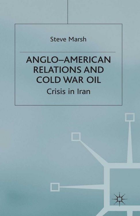 Produktbild: Anglo-American Relations and Cold War Oil