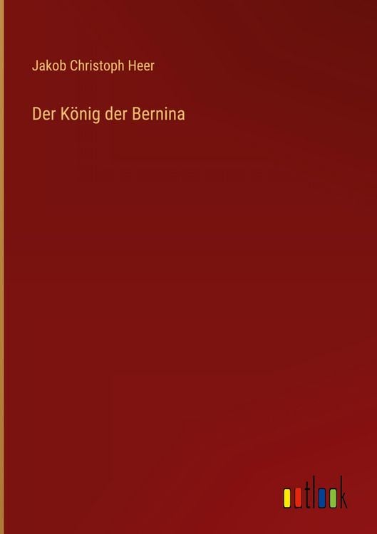 Produktbild: Der K&ouml;nig der Bernina