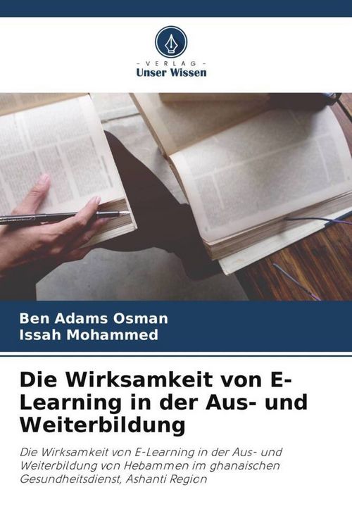 Produktbild: Die Wirksamkeit von E-Learning in der Aus- und Weiterbildung