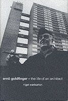 Produktbild: Erno Goldfinger: The Life of an Architect