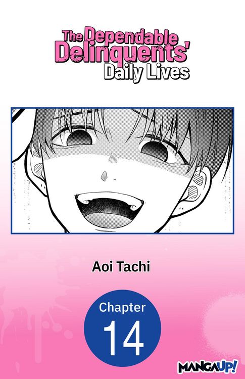 Produktbild: The Dependable Delinquents' Daily Lives #014
