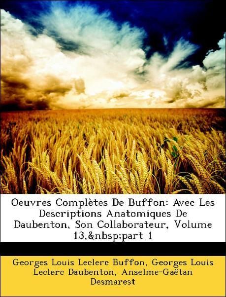 Produktbild: Buffon, G: Oeuvres Compl&egrave;tes De Buffon: Avec Les Description