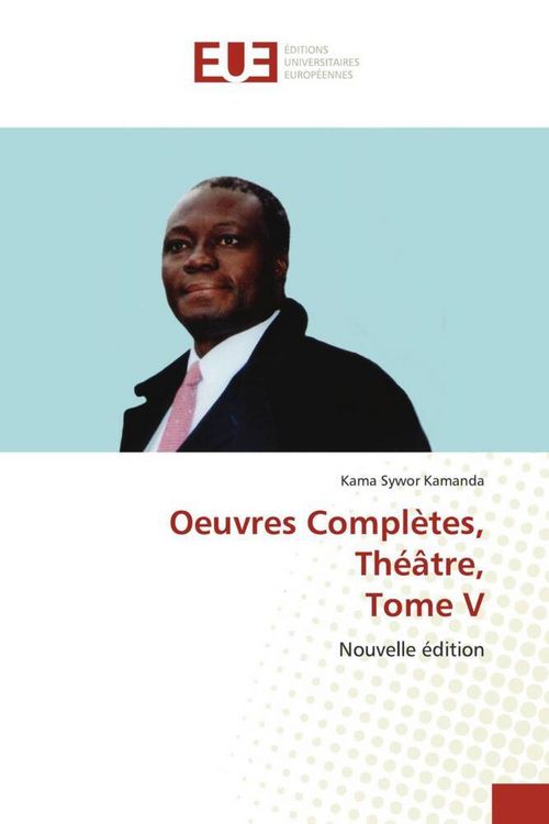 Produktbild: Oeuvres Compl&egrave;tes, Th&eacute;&acirc;tre, Tome V