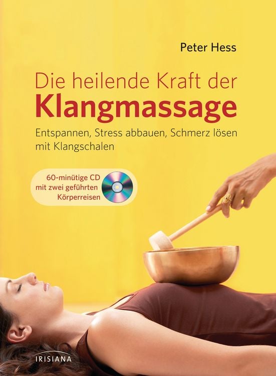 Produktbild: Die heilende Kraft der Klangmassage
