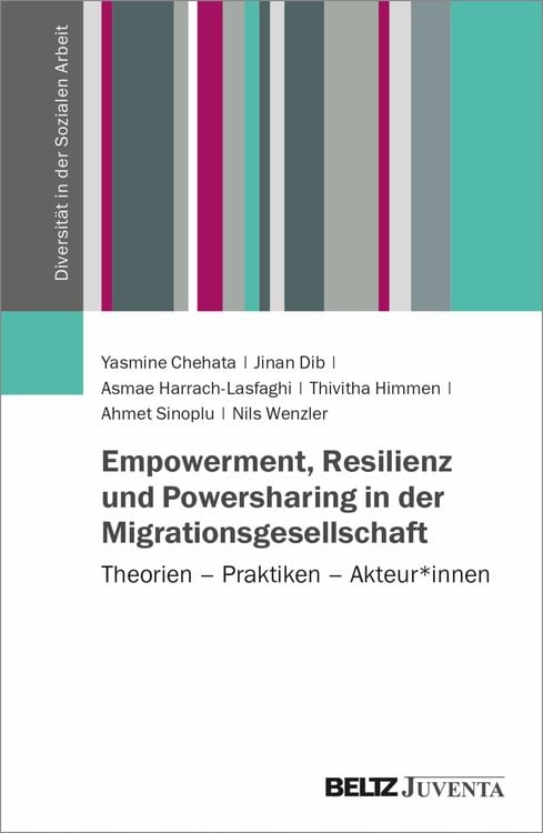 Bild vom Artikel Empowerment, Resilienz und Powersharing in der Migrationsgesellschaft vom Autor Yasmine Chehata
