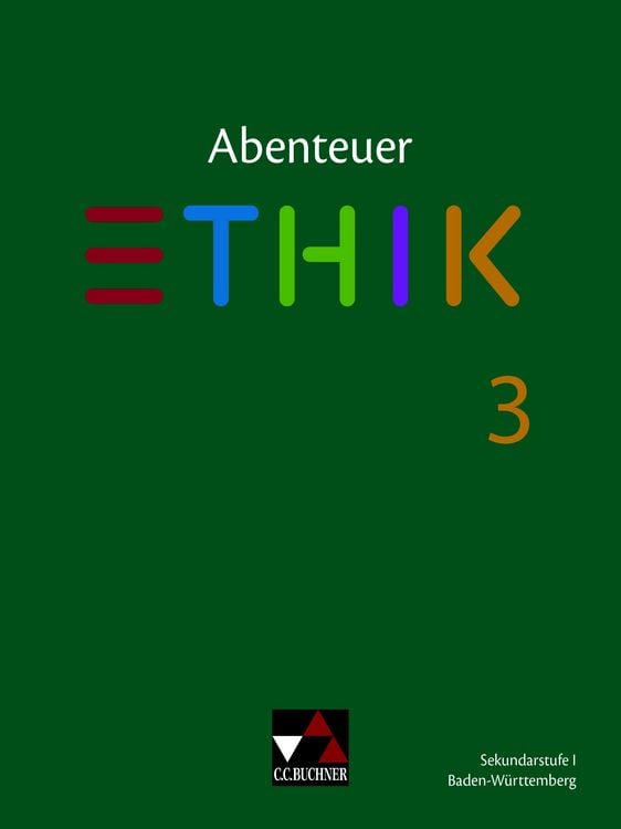 Produktbild: Abenteuer Ethik &ndash; Baden-W&uuml;rttemberg / Abenteuer Ethik BW 3