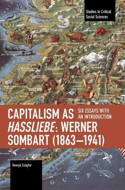 Produktbild: Capitalism as Hassliebe: Werner Sombart (1863-1941)