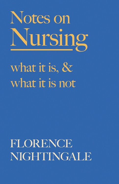 Produktbild: Notes on Nursing - What It Is, and What It Is Not