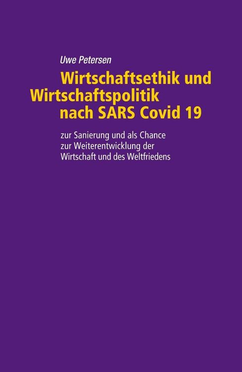 Produktbild: Wirtschaftsethik und Wirtschaftspolitik nach SARS Covid 19