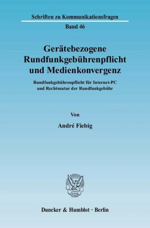 Produktbild: Gerätebezogene Rundfunkgebührenpflicht und Medienkonvergenz.