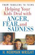 Produktbild: Helping Your Kids Deal with Anger, Fear, and Sadness